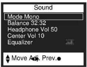 Sound Mode Mono Balance 32:32 Headphone Vol 50 Center Vol 10 Equalizer Move Adj. Prev.