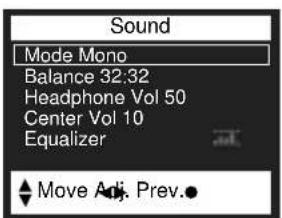 Sound Mode Mono Balance 32:32 Headphone Vol 50 Center Vol 10 Equalizer Move Adj. Prev.