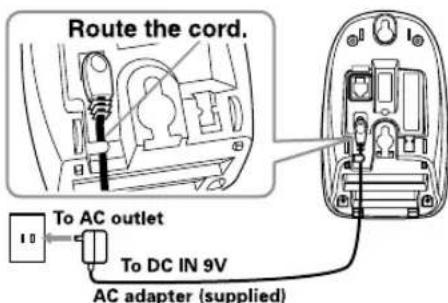 Route the cord. To AC outlet To DC IN 9V AC adapter (supplied)