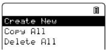 Create New Copy All Delete All