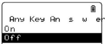 Any Key An s w er On Off