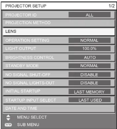 PROJECTOR SETUP 1/2 PROJECTOR ID ALL PROJECTION METHOD LENS OPERATION SETTING NORMAL LIGHT OUTPUT 100.0% BRIGHTNESS CONTROL AUTO STANDBY MODE NORMAL NO SIGNAL SHUT-OFF DISABLE NO SIGNAL LIGHTS-OUT DISABLE INITIAL STARTUP LAST MEMORY STARTUP INPUT SELECT LAST USED DATE AND TIME MENU SELECT SUB MENU