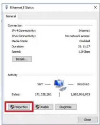 Ethernet 3 Status General Connection IPv4 Connectivity: Internet IPv6 Connectivity: No network access Media State: Enabled Duration: 21:10:27 Speed: 1.0 Gbps Details... Activity Sent — Received Bytes: 171,328,261 | 1,862,916,915 Properties Disable Diagnose Close