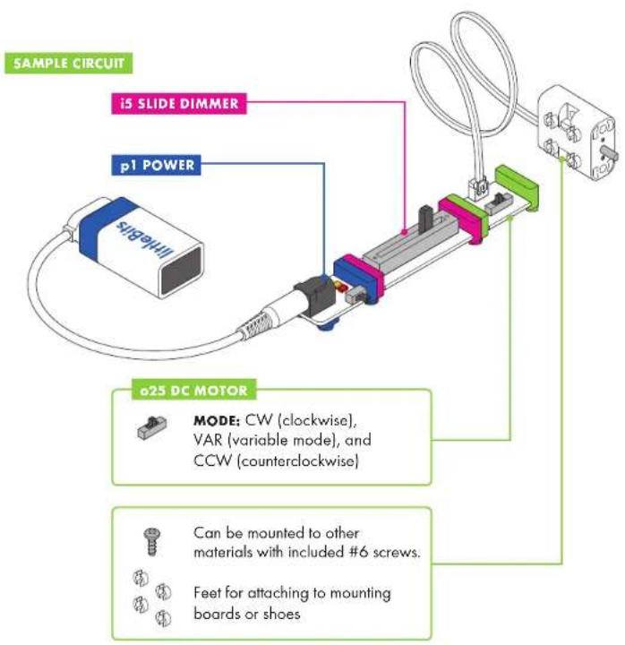 SAMPLE CIRCUIT i5 SLIDE DIMMER p1 POWER o25 DC MOTOR MODE: CW (clockwise), VAR (variable mode), and CCW (counterclockwise) Can be mounted to other materials with included #6 screws. Feet for attaching to mounting boards or shoes