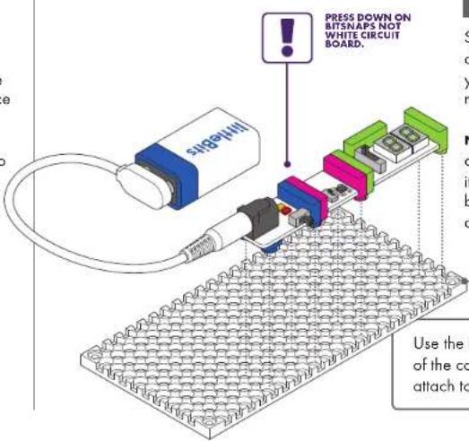PRESS DOWN ON BITSNAPS NOT WHITE CIRCUIT BOARD. Use the i of the co attach to