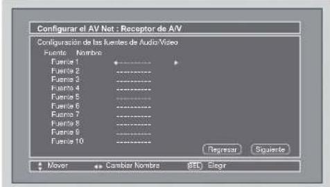 Configurar el AV Net : Receptor de A/V Configurar de las fuentes de Audio/Video Fuente - Nombre Fuente 1 Fuente 2 Fuente 3 Fuente 4 Fuente 5 Fuente 6 Fuente 7 Fuente 8 Fuente 9 Fuente 10 Regresar Siguiente Mover Cambiar Nombre RGB Eliger