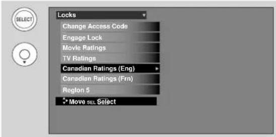 Locks Change Access Code Engage Lock Movie Ratings TV Ratings Canadian Ratings (Eng) Canadian Ratings (Fm) Region 5 Move SEL Select