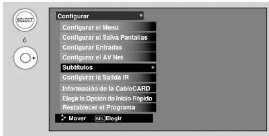 Configurar Configurar el Menú Configurar el Salva Pantallas Configurar Entradas Configurar el AV Net Subtitulos Configurar la Salida IR Información de la CableCARD Elegir la Opción de Inicio Rápido Restablecer el Programa Mover set Elegir