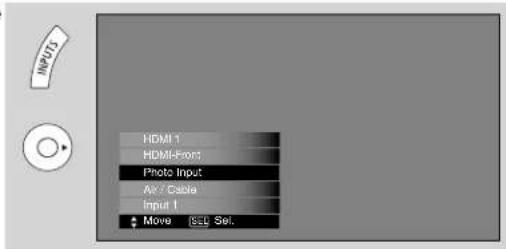INPUTS HDMI 1 HDMI-From Photo Input Air / Cable Input 1 Move | See Sel.