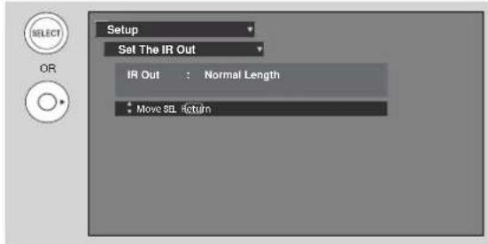 Setup Set The IR Out IR Out : Normal Length Move SQL Return