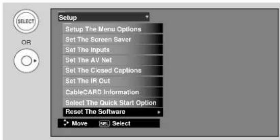 Setup Setup The Menu Options Set The Screen Saver Set The Inputs Set The AV Net Set The Closed Captions Set The IR Out CableCARD Information Select The Quick Start Option Reset The Software Move [SEL] Select