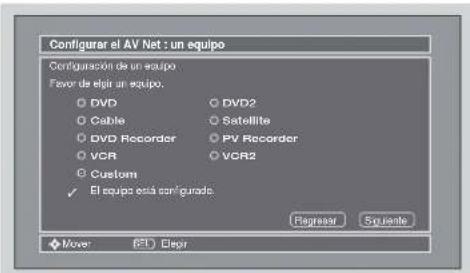 Configurar el AV Net : un equipo Configuración de un equipo Favor de elegir un equipo. ○ DVD ○ Cable ○ DVD Recorder ○ VCR ○ Custom ✓ El equipo está configurado. Registrar Suente Mover BRL Elear