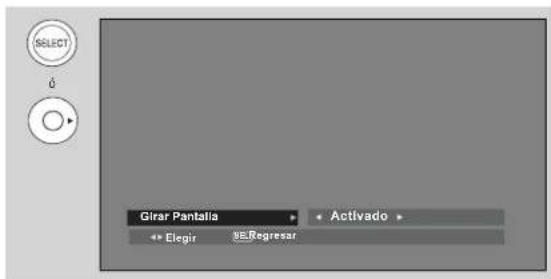 SELECT Girar Pantalla Activado Elegir REGresar