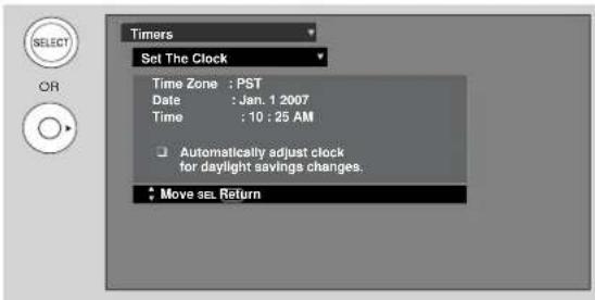 Timers Set The Clock Time Zone : PST Date : Jan. 1 2007 Time : 10 : 25 AM Automatically adjust clock for daylight savings changes. Move set Return