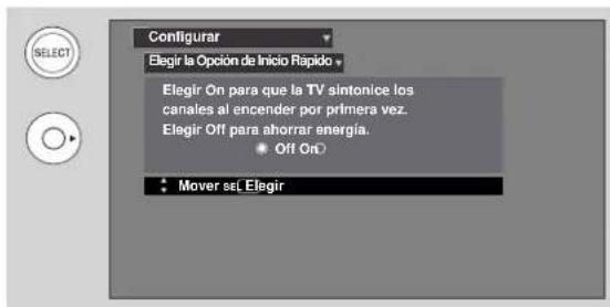 Configurar Elegir la Opción de Inicio Rápido * Elegir On para que la TV sintonice los canales al encender por primera vez. Elegir Off para ahorrar energía. • Off On() • Mover as(Elegir