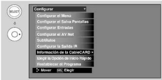 Configurar Configurar el Menú Configurar el Salva Pantallas Configurar Entradas Configurar el AV Net Subtitulos Configurar la Salida IR Información de la CableCARD > Elegir la Opción de inicio Rápido Restablecer el Programa Mover SEL Elegir