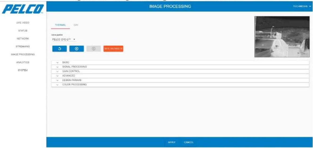 PELCO THERMAL DAY Active pipeline PELCO EYE-Q™ SITE DEFAULTS IMAGE PROCESSING LIVE VIDEO STATUS NETWORK STREAMING IMAGE PROCESSING ANALYTICS SYSTEM ✓ BASIC ✓ SIGNAL PROCESSING ✓ GAIN CONTROL ✓ ADVANCED ✓ DESIGN PARAMS ✓ COLOR PROCESSING APPLY CANCEL TECHNICIAN