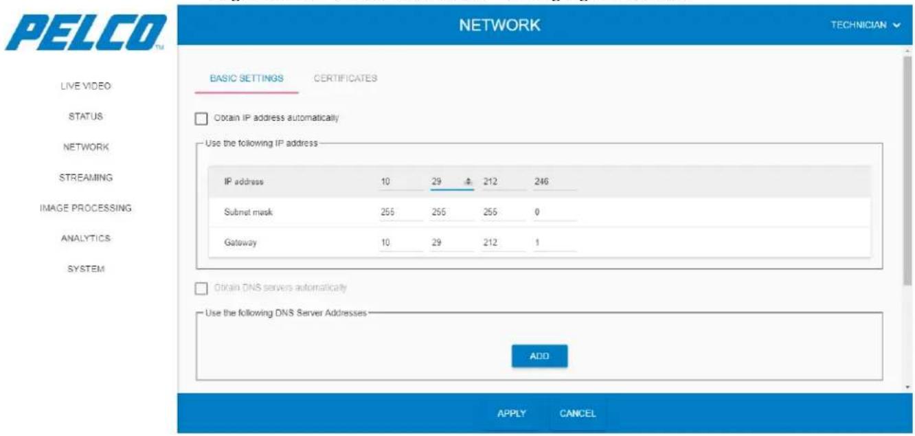 PELCO TM NETWORK TECHNICIAN BASIC SETTINGS CERTIFICATES Obtain IP address automatically Use the following IP address IP address 10 29 4 212 246 Submet mask 255 255 255 0 Gateway 10 29 212 1 Obtain DNS servers automatically Use the following DNS Server Addresses ADD APPLY CANCEL