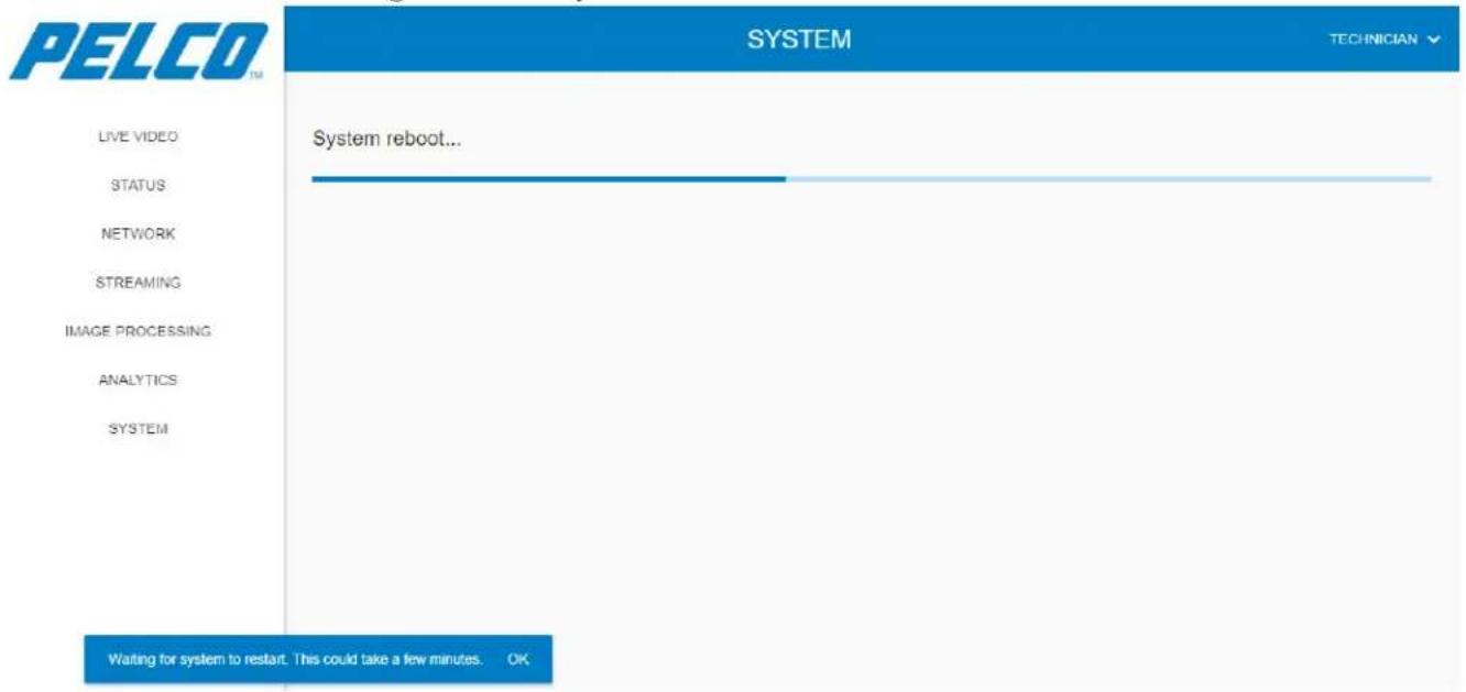 PELCO TM SYSTEM TECHNICIAN LIVE VIDEO STATUS NETWORK STREAMING IMAGE PROCESSING ANALYTICS SYSTEM System reboot... Waiting for system to restart. This could take a few minutes. OK