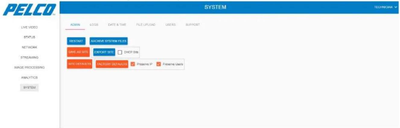 PELCO SYSTEM TECHNICIAN ADMIN LOGS DATE & TIMEsr FILE UPLOAD USERS SUPPORT RESTART ARCHIVE SYSTEM FILES SAVE AS SITE EXPORT SITE DHCP.Ssta SITE DEFAULTS FACTORY DEFAULTS Preserve IP Preserve Users SYNESTIM