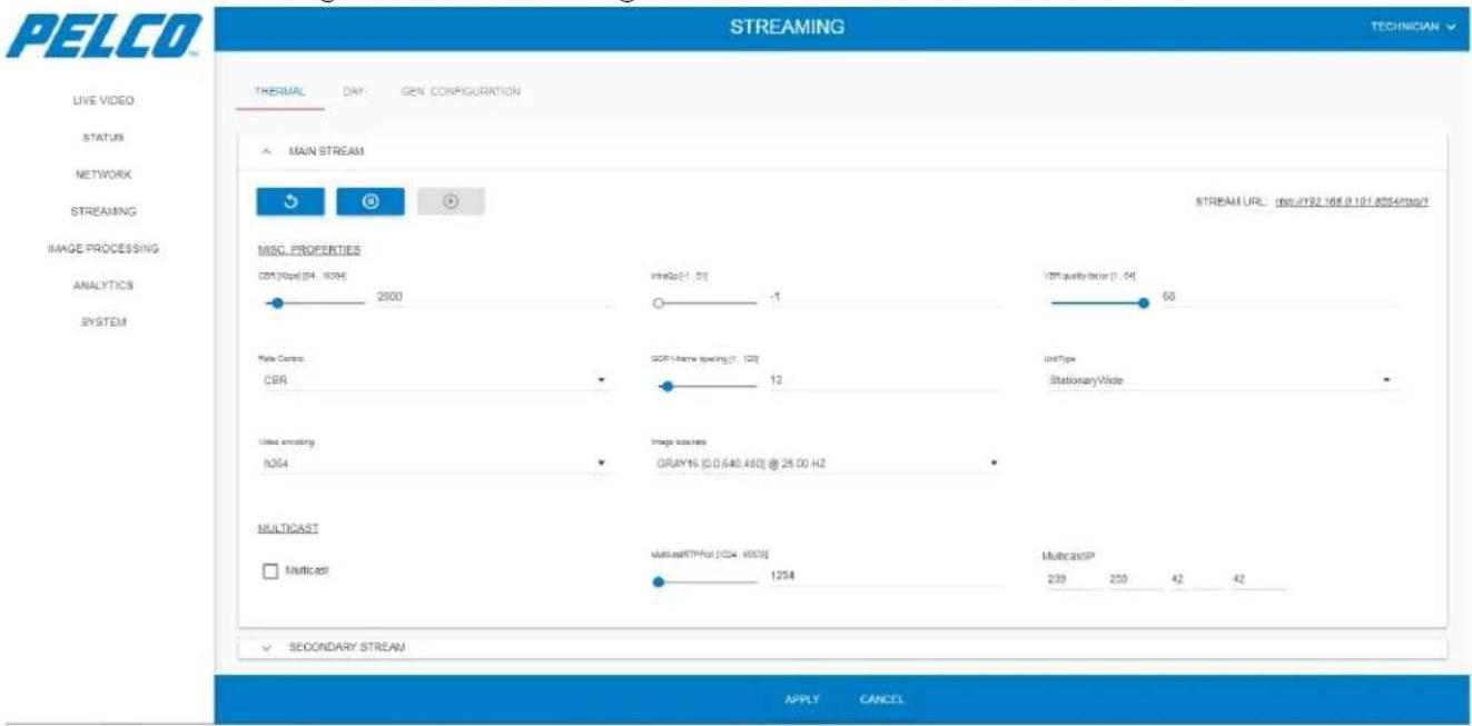 PELCO STREAMING TECHNICIAN LIVE VIDEO STATUS NETWORK STREAMING IMAGE PROCESSING ANALYTICS SYSTEM THERMAL DAY GEN CONFIGURATION MAIN STREAM STREAM URL: http://192.168.0.101.8554/1927 MISCL PROPERTIES CBR (Napel) [04, 1034] 2900 Pare Controls CBR Video encoding N264 Multicast Multicast/RTPPol [024, 1033] Image sources GRAY16 [0.0.640.480] @ 25.00 H2 Multicast/RTPPol [024, 1033] 1254 VSP quality factor [1, 04] 60 Unit Type Stationary Wide MULTICAST Multicast/RTPPol [024, 1033] Multicast/RTPPol [024, 1033] 239 209 42 42 SECONDARY STREAM APPLY CANCEL
