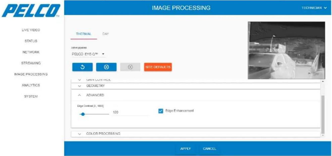PELCO TM LIVE VIDEO STATUS NETWORK STREAMING IMAGE PROCESSING ANALYTICS SYSTEM IMAGE PROCESSING TECHNICIAN THERMAL DAY Active pipeline PELCO EYE-Q™ SITE DEFAULTS ✓ GAIN CONTROL ✓ GEOMETRY ✓ ADVANCED Edge Contrast (0, 1000) 120 Edge Enhancement ✓ COLOR PROCESSING APPLY CANCEL