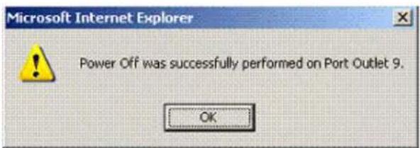 Microsoft Internet Explorer Power Off was successfully performed on Port Outlet 9. OK