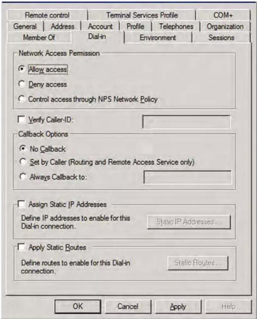 Remote control Terminal Services Profile COM+ General | Address | Account | Profile | Telephones | Organization Member Of | Dial-in | Environment | Sessions Network Access Permission Allow access Deny access Control access through NPS Network Policy Verify Caller-ID: Callback Options No Callback Set by Caller (Routing and Remote Access Service only) Always Callback to: Assign Static IP Addresses Define IP addresses to enable for this Dial-in connection. Static IP Addresses... Apply Static Routes Define routes to enable for this Dial-in connection. Static Routes... OK Cancel Apply Help