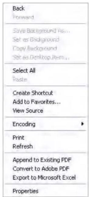 Back Forward Save Background As... Set as Background Copy Background Set as Desktop Item... Select All Paste Create Shortcut Add to Favorites... View Source Encoding Print Refresh Append to Existing PDF Convert to Adobe PDF Export to Microsoft Excel Properties