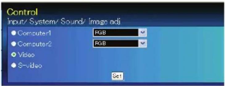 Control Input/ System/ Sound/ image adj Computer1 RGB Computer2 RGB Video S-video Sc1