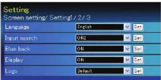 Setting Screen setting/ Setting1 / 2/3 Language English Set Input search ON2 Set Blue back ON Set Display ON Set Logo Default Set