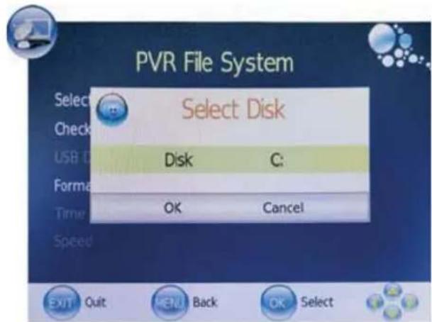 PVR File System Select Disk Check USB D Disk C: Forma OK Cancel Time Speed EXIT Quit EN Back OK Select