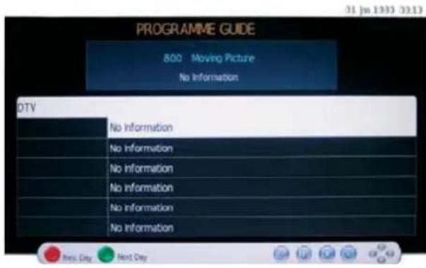PROGRAMME GUIDE 800 Moving Picture No Information DTV No Information No Information No Information No Information No Information No Information Press Day Next Day