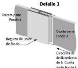 Detalle 2 Tercera parte Fondo J Cuenta parte Fondo J Bagueta de unión de frado Dirección de deslizamiento de la Cuenta parte Fondo J