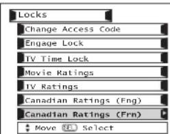 Locks Change Access Code Engage Lock TV Time Lock Movie Ratings TV Ratings Canadian Ratings (Fng) Canadian Ratings (Frn) Move Select
