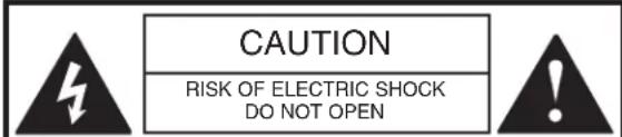 CAUTION RISK OF ELECTRIC SHOCK DO NOT OPEN