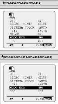 ★SV-545X/SV-543X/SV-541X 0ST: 1.57 SELECT CINIX: 12.86 SISTEMA COLOR: AUTO *619: 1.57 NICAM: 1.57 MODO UCO: INO *FC: .57 ▼ ▶ FING MENU ★SV-540X/SV-441X/SV-245X/SV-241X 0ST: 1.57 SELECT CINIX: 12.86 SISTEMA COLOR: AUTO *619: 1.57 MODO UCO: INO *FC: .57 ▼ ▶ FING MENU