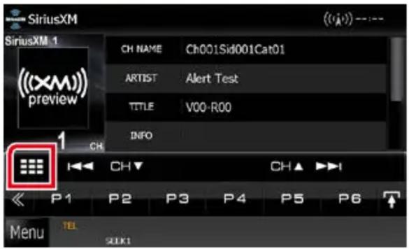 SiriusXM SiriusXM 1 (CH NAME Ch001Sid001Cat01 ARTIST Alert Test TITLE V00-R00 INFO CH CH ▼ CH ▲ P1 P2 P3 P4 P5 P6 Menu TEL SEEK1
