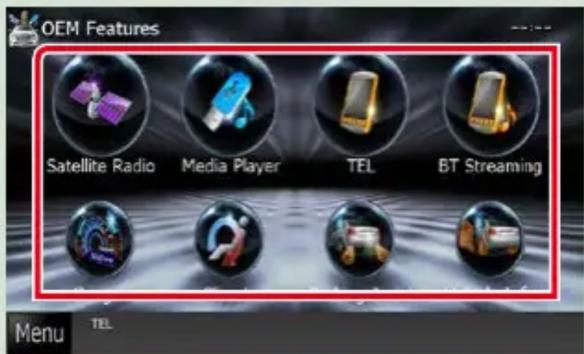 OEM Features Satellite Radio Media Player TEL BT Streaming Menu TEL
