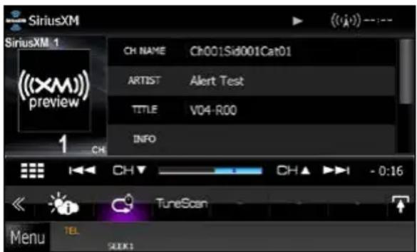 SiriusXM SiriusXM 1 (CH NAME Ch001Sid001Cat01 ARTIST Alert Test TITLE V04-R00 INFO 1 CH CH ▶ CH ▶ - 0:16 TuneScan Menu TEL SEEK1