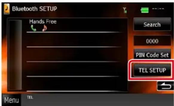 Bluetooth SETUP Hands Free Search 0000 PIN Code Set TEL SETUP Menu TEL