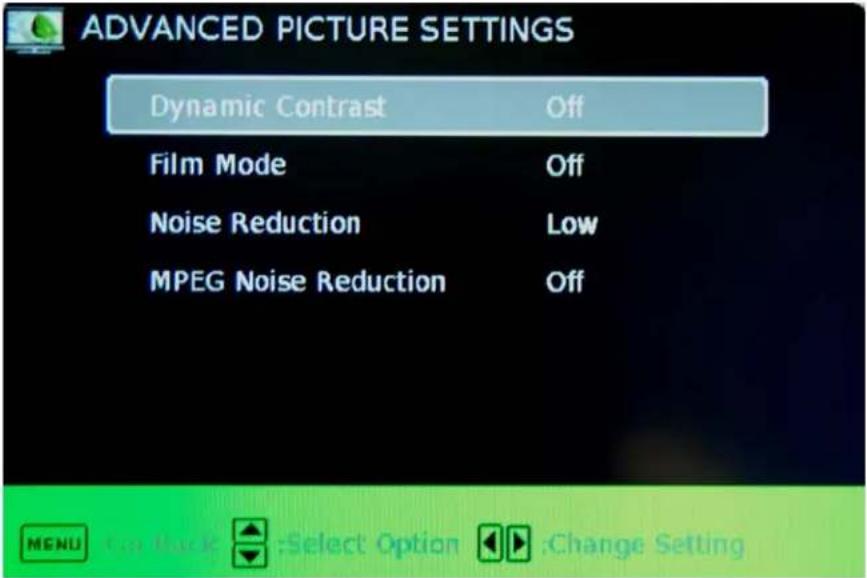 ADVANCED PICTURE SETTINGS Dynamic Contrast Off Film Mode Off Noise Reduction Low MPEG Noise Reduction Off