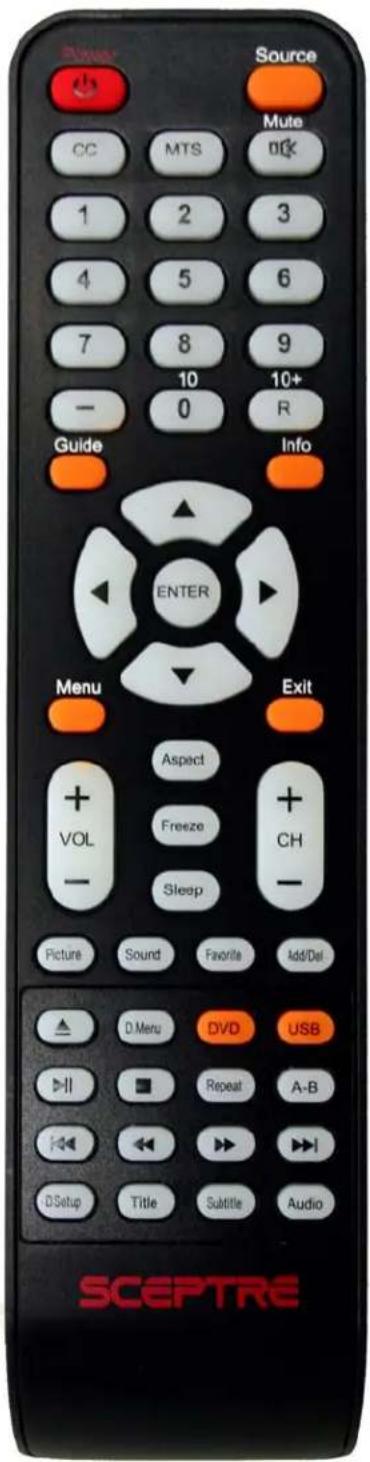 Power Source CC MTS Mute 1 2 3 4 5 6 7 8 9 10 10+ - 0 R Guide Info ENTER Menu Exit + Aspect VOL Freeze + CH - Sleep Picture Sound Favorite Add/Del. D Menu DVD USB II Repeat A-B DS Setup Title Subtitle Audio SCEPTRE