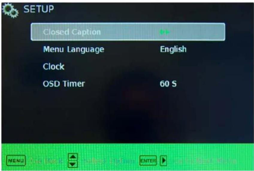 SETUP Closed Caption Menu Language English Clock OSD Timer 60 S MENU Cas Block on Web Open ENTER On Web Open Stop