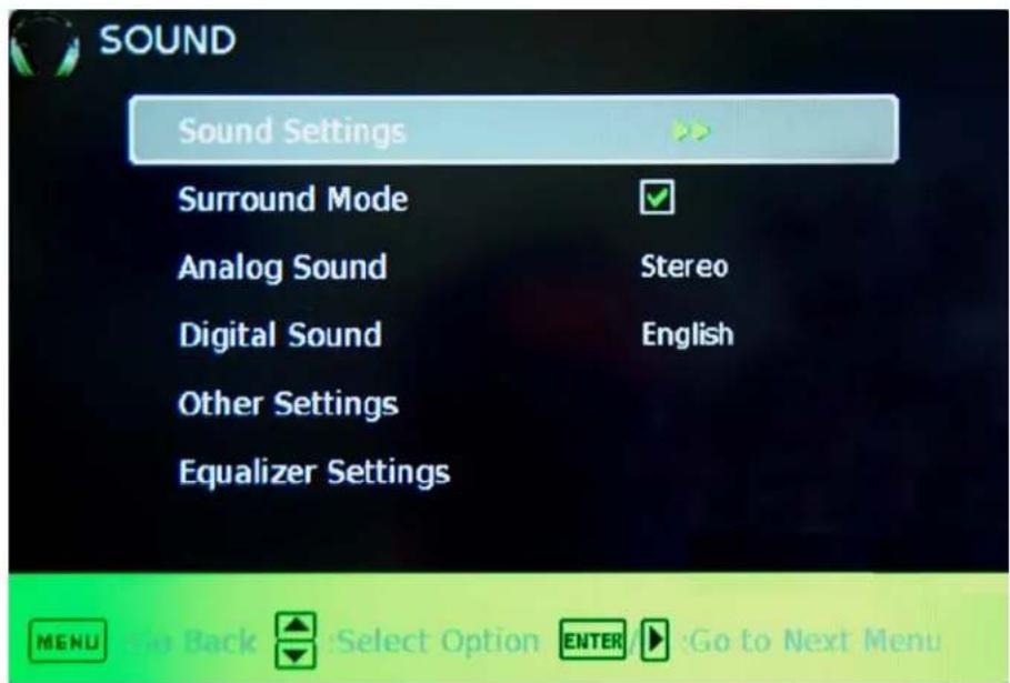 SOUND Sound Settings Surround Mode Analog Sound Digital Sound Other Settings Equalizer Settings Stereo English MENU Go Back Select Option ENTER Go to Next Menu