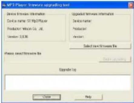 MP3 Player firmware upgrading tool Device 8 modes information Device name: SI MP3 Player Producer: Wilson Co., Ltd. Version: 2.0.06 Upgrade software information Device name: Producer: Version: Select new software file Please check software file Upgrade log Close Help