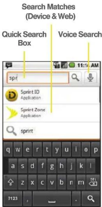 Search Matches (Device & Web) Quick Search Box Voice Search