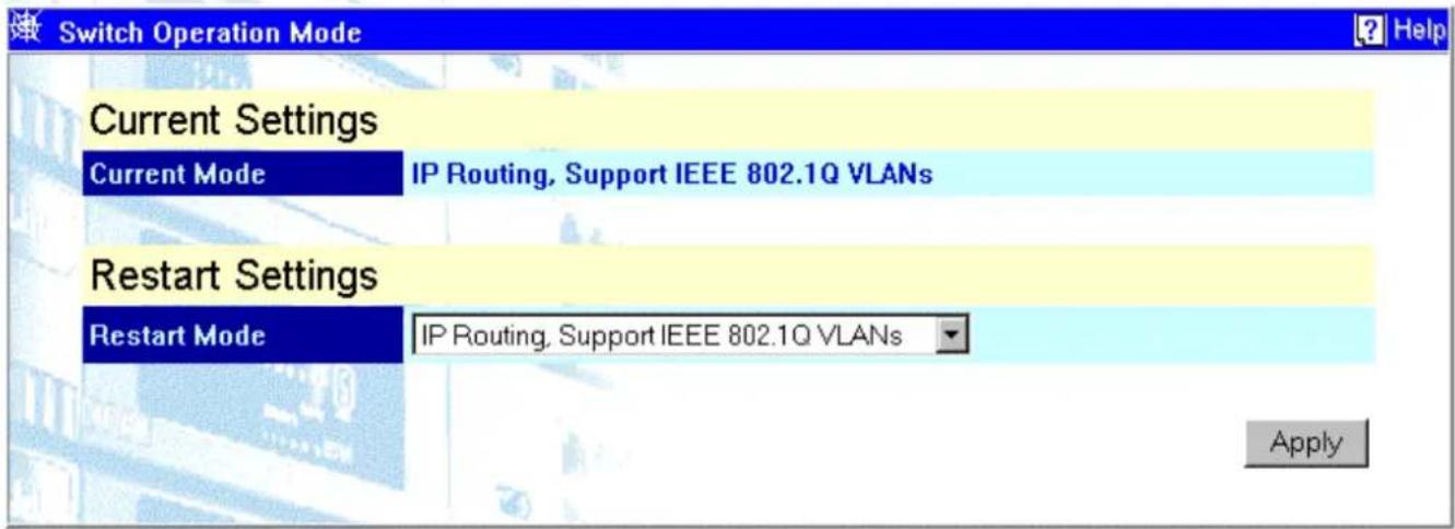 Switch Operation Mode Current Settings Current Mode IP Routing, Support IEEE 802.1Q VLANs Restart Settings Restart Mode IP Routing, Support IEEE 802.1Q VLANs Apply
