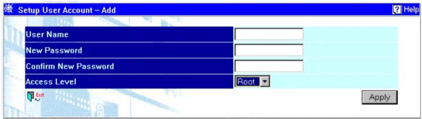 Setup User Account - Add User Name New Password Confirm New Password Access Level Root Exit Apply