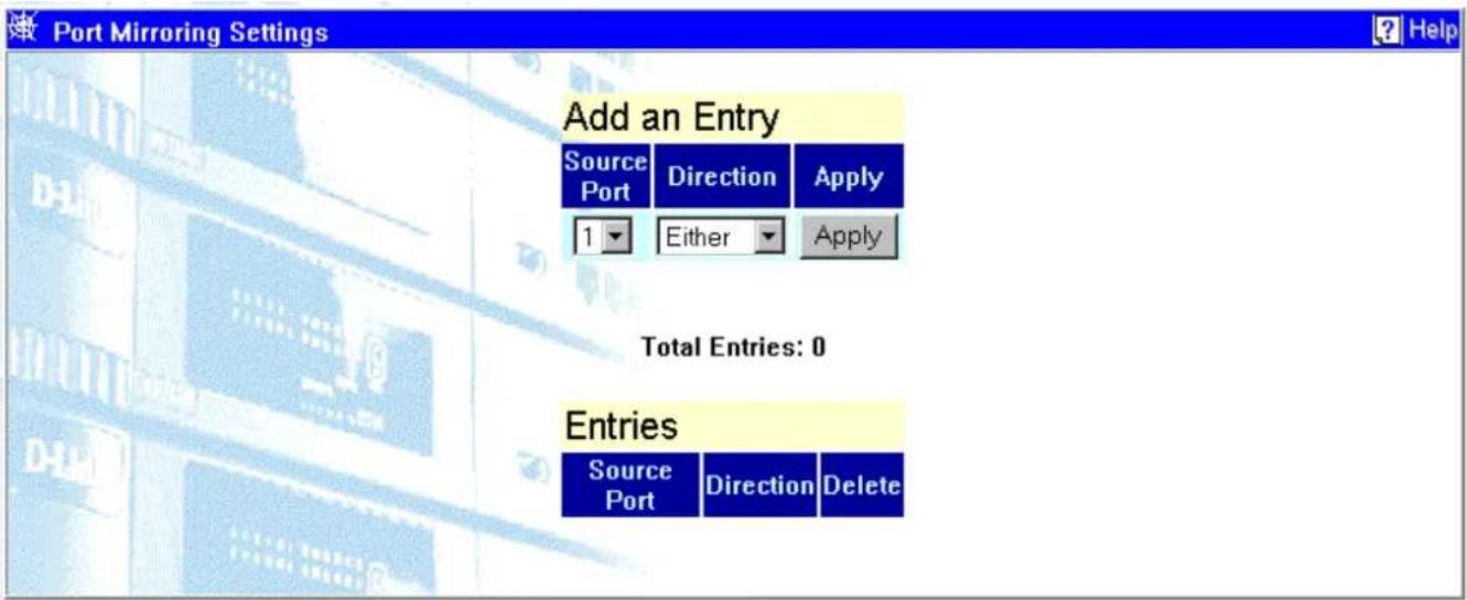 Port Mirroring Settings Add an Entry Source Port Direction Apply 1 Either Apply Total Entries: 0 Entries Source Port Direction Delete